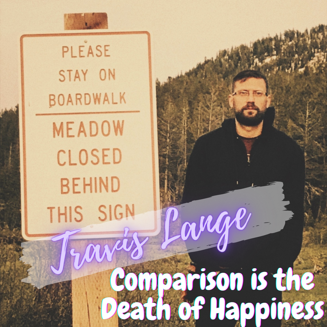ep.3 Comparison is the Death of Happiness